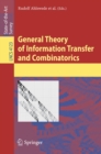 Image for General theory of information transfer and combinatorics