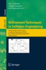 Image for Refinement techniques in software engineering: first Pernambuco Summer School on Software Engineering, PSSE 2004, Recife, Brazil, November 23-December 5, 2004 ; revised lectures