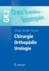 Image for Das Zweite - kompakt: Chirurgie, Orthopadie, Urologie - GK2