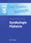 Image for Das Zweite - Kompakt: Gynakologie. Padiatrie