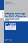 Image for Managing knowledge in a world of networks: 15th international conference, EKAW 2006, Podebrady, Czech Republic, October 2-6, 2006 : proceedings