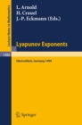 Image for Lyapunov Exponents: Proceedings of a Conference Held in Oberwolfach, May 28 - June 2, 1990