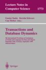 Image for Transactions and database dynamics: 8th International Workshop on Foundations of Models and Languages for Data and Objects, Dagstuhl Castle, Germany, September 27-30, 1999 : selected papers