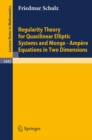 Image for Regularity Theory for Quasilinear Elliptic Systems and Monge - Ampere Equations in Two Dimensions