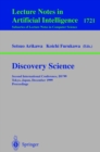 Image for Discovery science: second international conference, DS&#39;99, Tokyo, Japan, December 6-8, 1999 : proceedings