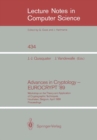 Image for Advances in Cryptology - EUROCRYPT &#39;89: Workshop on the Theory and Application of Cryptographic Techniques, Houthalen, Belgium, April 10-13, 1989. Proceedings