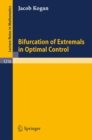 Image for Bifurcation of Extremals in Optimal Control