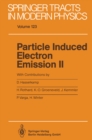Image for Particle Induced Electron Emission Ii.