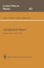Image for Astrophysical Masers: Proceedings of a Conference Held in Arlington, Virginia, USA, 9-11 March 1992 : 412