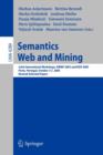Image for Semantics, Web and Mining : Joint International Workshop, EWMF 2005 and KDO 2005, Porto, Portugal, October 3-7, 2005, Revised Selected Papers