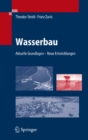 Image for Wasserbau: Aktuelle Grundlagen - Neue Entwicklungen