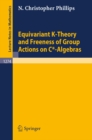 Image for Equivariant K-theory and Freeness of Group Actions On C*-algebras