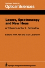 Image for Lasers, Spectroscopy and New Ideas: A Tribute to Arthur L. Schawlow