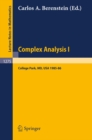 Image for Complex Analysis I: Proceedings of the Special Year Held at the University of Maryland, College Park, 1985-86