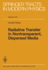 Image for Radiative Transfer in Nontransparent, Dispersed Media : 113