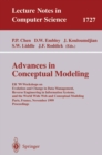 Image for Advances in Conceptual Modeling: ER&#39;99 Workshops on Evolution and Change in Data Management, Reverse Engineering in Information Systems, and the World Wide Web and Conceptual Modeling Paris, France, November 15-18, 1999 Proceedings