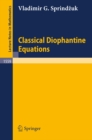 Image for Classical Diophantine Equations