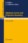 Image for Algebraic Curves and Projective Geometry: Proceedings of the Conference Held in Trento, Italy, March 21-25, 1988 : 1389