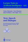 Image for Text, speech and dialogue: second International Workshop, TSD&#39;99, Plzen, Czech Republic, September 13-17, 1999, proceedings : 1692