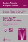 Image for Euro-Par&#39;99 Parallel Processing: 5th International Euro-Par Conference, Toulouse, France, August 31 - September 3, 1999, Proceedings : 1685