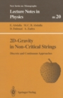 Image for 2D-Gravity in Non-Critical Strings: Discrete and Continuum Approaches