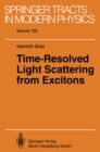 Image for Time-resolved Light Scattering from Excitons