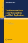 Image for The Minnesota Notes on Jordan Algebras and Their Applications