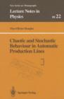 Image for Chaotic and Stochastic Behaviour in Automatic Production Lines