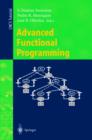 Image for Advanced functional programming: Third International School, AFP &#39;98, Braga, Portugal, September 12-19, 1998 : revised lectures