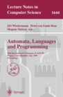 Image for Automata, Languages and Programming: 26th International Colloquium, ICALP&#39;99, Prague, Czech Republic, July 11-15, 1999 Proceedings
