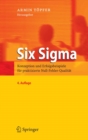 Image for Six Sigma: Konzeption und Erfolgsbeispiele fur praktizierte Null-Fehler-Qualitat