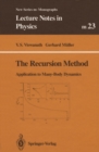 Image for Recursion Method: Application to Many-Body Dynamics