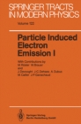 Image for Particle Induced Electron Emission I.