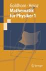 Image for Mathematik fur Physiker 1 : Grundlagen aus Analysis und Linearer Algebra