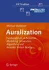 Image for Auralization: Fundamentals of Acoustics, Modelling, Simulation, Algorithms and Acoustic Virtual Reality