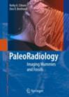 Image for Paleoradiology: imaging mummies and fossils
