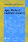 Image for Agent mediated electronic commerce: First International Workshop on Agent Mediated Electronic Trading, AMET-98, Minneapolis, MN, USA, May 10th, 1998, selected papers : 1571