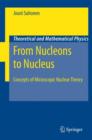 Image for From nucleons to nucleus: concepts of microscopic nuclear theory