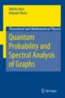 Image for Quantum Probability and Spectral Analysis of Graphs