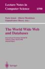 Image for The World Wide Web and databases: International Workshop WebDB&#39;98 : Valencia, Spain, March 27-28, 1998 : selected papers