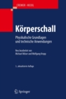Image for Korperschall: Physikalische Grundlagen und technische Anwendungen