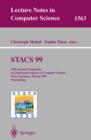 Image for STACS 99: 16th annual Symposium on Theoretical Aspects of Computer Science, Trier, Germany, March 4-6, 1999 : proceedings : 1563