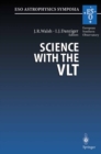 Image for Science with the VLT: Proceedings of the ESO Workshop Held at Garching, Germany, 28 June - 1 July 1994