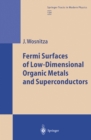 Image for Fermi Surfaces of Low-dimensional Organic Metals and Superconductors