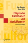 Image for Elliptische Funktionen und Modulformen