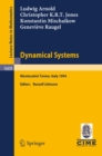 Image for Dynamical Systems: Lectures Given at the 2nd Session of the Centro Internazionale Matematico Estivo (C.i.m.e.) Held in Montecatini Terme, Italy, June 13 - 22, 1994