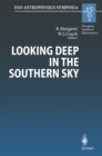 Image for Looking Deep in the Southern Sky: Proceedings of the ESO/Australia Workshop Held at Sydney, Australia, 10-12 December 1997