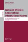 Image for Web and wireless geographical information systems  : 6th international symposium, W2GIS 2006, Hong Kong, China, December 4-5, 2006, proceedings