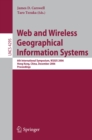 Image for Web and wireless geographical information systems: 6th international symposium, W2GIS 2006, Hong Kong, China December 4-5, 2006, proceedings