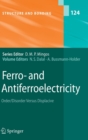 Image for Ferro- and antiferroelectricity  : order/disorder versus displacive